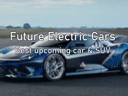 Future electric cars best upcoming cars